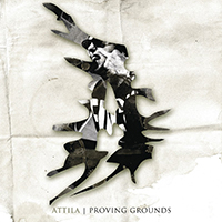 Attila (USA, GA) - Proving Grounds (Single)