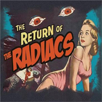 Radiacs - The Return Of The Radiacs