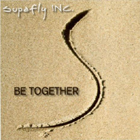 Supafly Inc - Be Together (Maxi-Single)