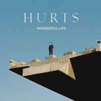 Hurts - Wonderful Life (Remixes - Single)