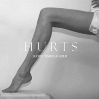 Hurts - Blood, Tears & Gold (CD-Single)
