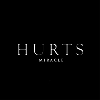 Hurts - Miracle (Remixes)