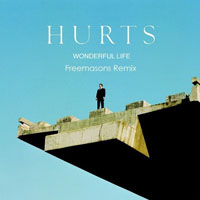 Hurts - Wonderful Life (Freemasons Remixes) [Promo Single]