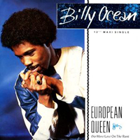 Billy Ocean - European Queen (No More Love On The Run) (Single)