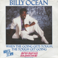 Billy Ocean - When The Going Gets Tough, The Tough Get Going (Single)