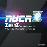 Aurosonic - Zirenz & Aurosonic - You Fade Away (Remixes)