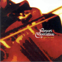 Fairport Convention - Before The Moon - Live at Ebbets Field, Denver, Colorado, USA, May 1974 (CD 1)