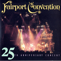 Fairport Convention - 25th Anniversary Concert (CD 1)