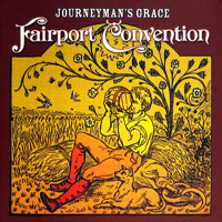 Fairport Convention - Journyman's Grace (CD 1)