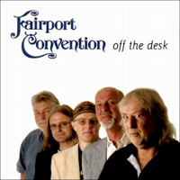 Fairport Convention - Off the Desk Disk (CD 1)