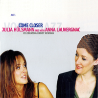 Julia Hulsmann Trio - Come Closer (feat. Anna Lauvergnac)