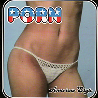 Porn (USA) - Porn American Style