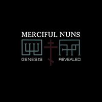 Merciful Nuns - Genesis Revealed (EP)