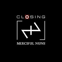 Merciful Nuns - Closing (CD 1)