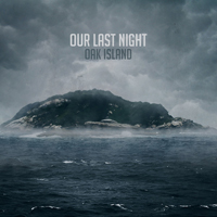 Our Last Night - Oak Island (EP)