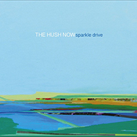 Hush Now - Sparkle Drive