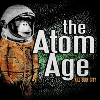Atom Age - Kill Surf City