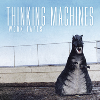 Thinking Machines - Work Tapes