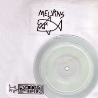 Melvins - Love Canal / Someday (5'' Single)