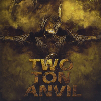 Two Ton Anvil - Two Ton Anvil