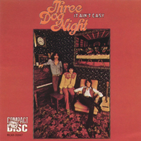 Three Dog Night - It Ain't Easy