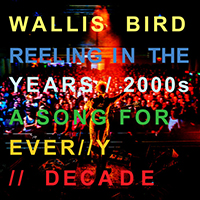 Wallis Bird - Hope There's Someone (Reeling In The Years Version)