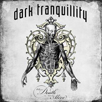 Dark Tranquillity - Where Death Is Most Alive (CD 2)