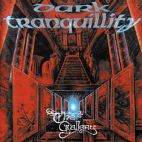 Dark Tranquillity - The Gallery (Russian Edition 2002)