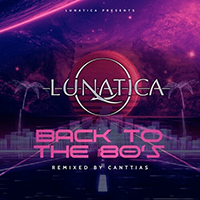 Lunatica - Sons of the Wind (Back to the 80's Remix) (Single)