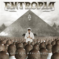 Entropia (CAN) - Lust For Apocalypse