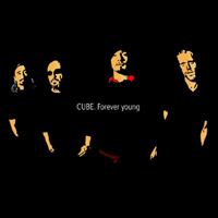 Cube - Forever Young