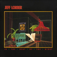 Jeff Lorber Fusion - In The Heat Of The Night