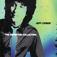 Jeff Lorber Fusion - The Definitive Collection