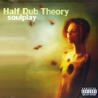 Half Dub Theory - Soulplay