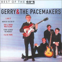 Gerry and The Pacemakers - Best Of The 60's
