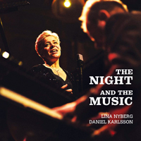 Lina Nyberg Quintet - The Night and the Music (feat. Daniel Karlsson)
