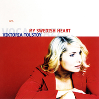 Viktoria Tolstoy Quartet - My Swedish Heart