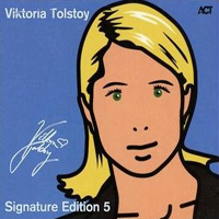Viktoria Tolstoy Quartet - Signature Edition (CD 1)