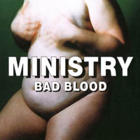 Ministry - Bad Blood (Canada edition Single)