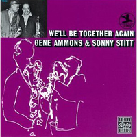 Sonny Stitt - We'll Be Together Again (Split)