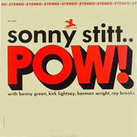 Sonny Stitt - Pow!
