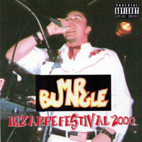 Mr. Bungle - 2000.08.19 - Live at Bizarre Festival