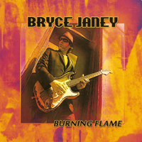 Bryce Janey - Burning Flame