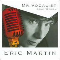 Eric Martin - Mr.Vocalist