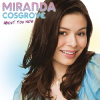 Miranda Cosgrove - About You Now (EP)