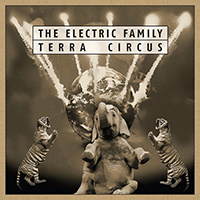 Electric Family - Terra Circus