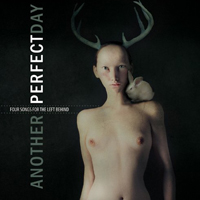Another Perfect Day - Four Songs for the Left Behind (EP)