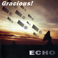 Gracious! - Echo