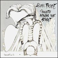 Alan Price - Shouts Across The Street