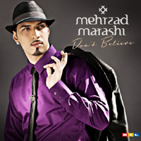Mehrzad Marashi - Don't Believe (Single)